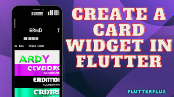 Create a Card Widget in Flutter