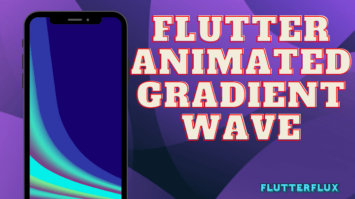 Flutter animated gradient Wave