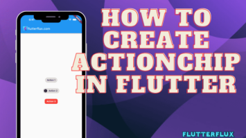 How to Create ActionChip in Flutter