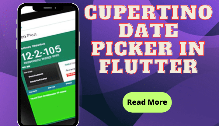 How to Create Cupertino Date Picker in Flutter 1