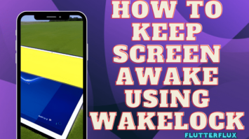 Screen Awake in Flutter