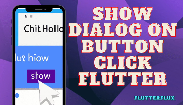 How to Show Dialog on Button Click Flutter