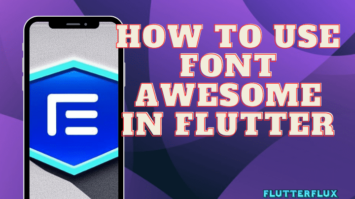 How to Use Font Awesome in Flutter