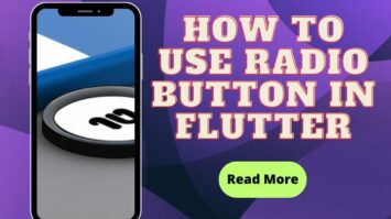 How to Use Radio Button in Flutter2