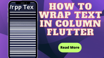 How to Wrap Text in Column Flutter 1