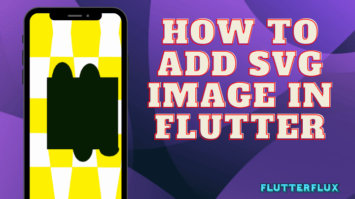 How to add SVG image in Flutter